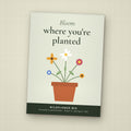 Bloom Where You're Planted seed packet favor, front