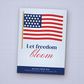 Let Freedom Bloom seed packet favor, front