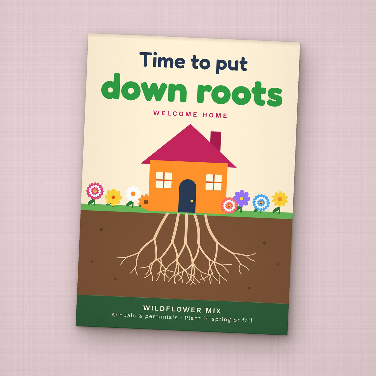 Time to Put Down Roots seed packet favor, front