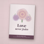 Love Never Fades seed packet favor, front