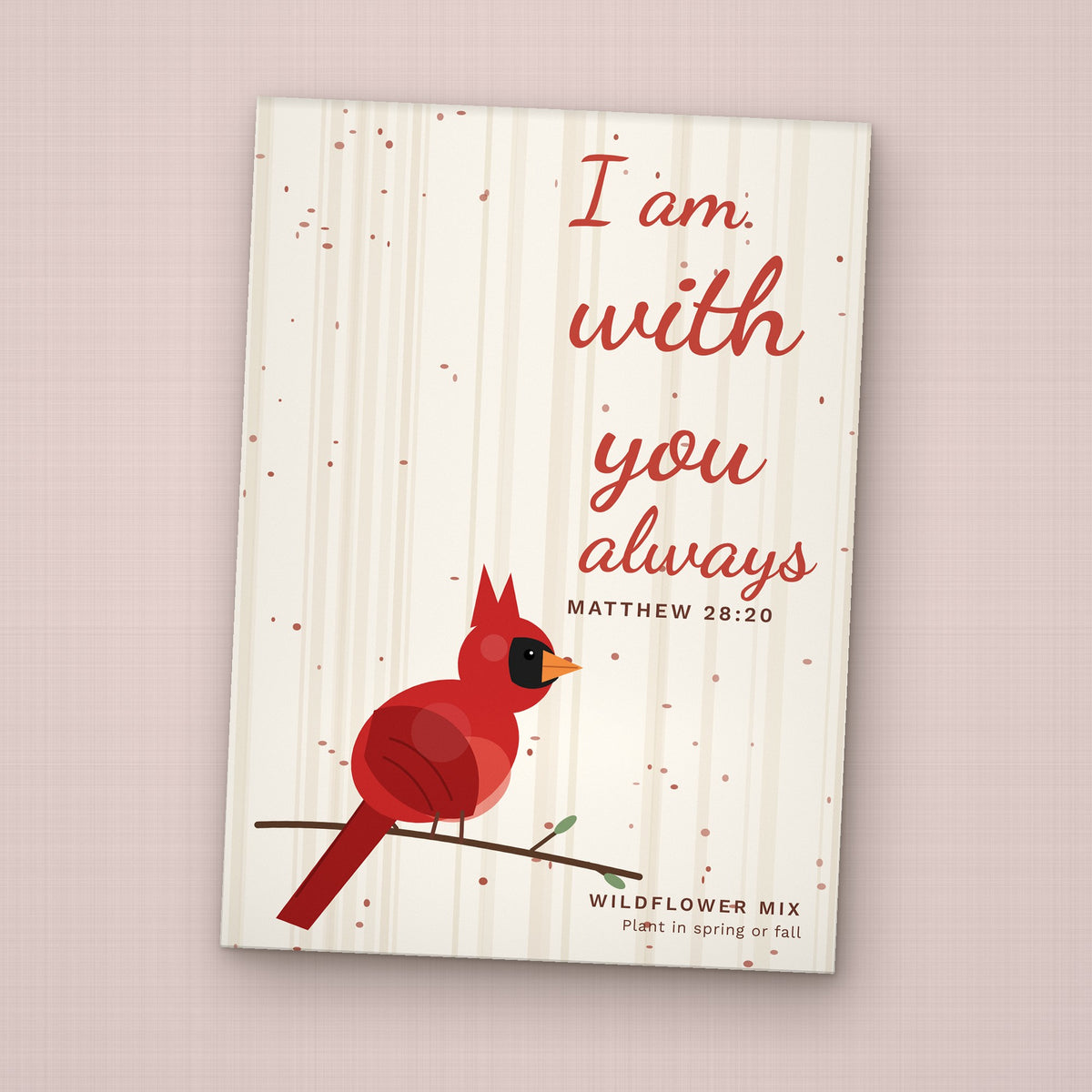 I Am With You Always seed packet favor, front