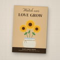 Watch Our Love Grow seed packet favor, front